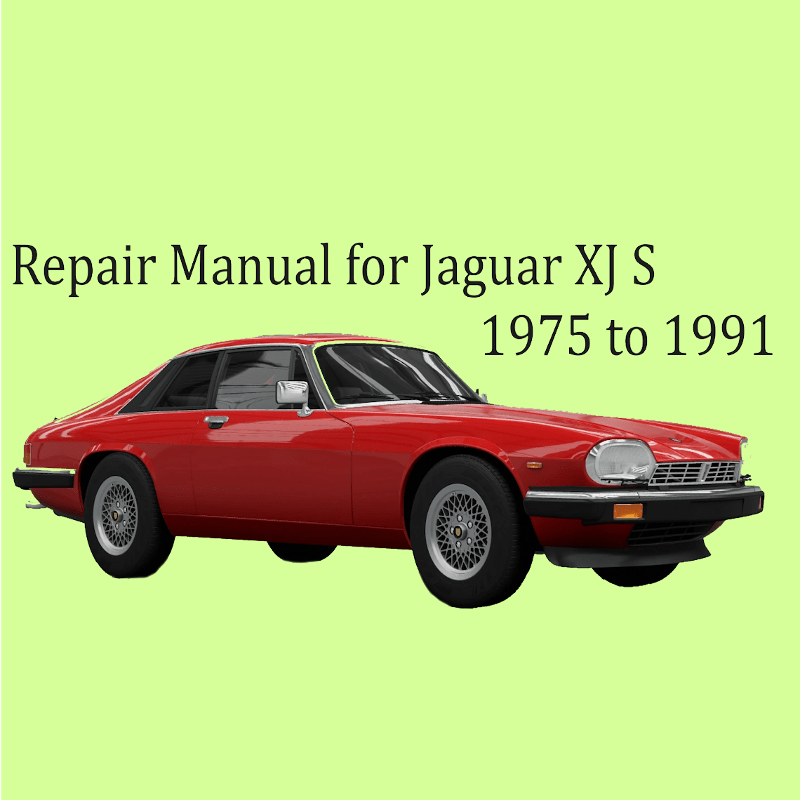 Service manual Jaguar XJs 3.6-5.3 | 1975 to 1991