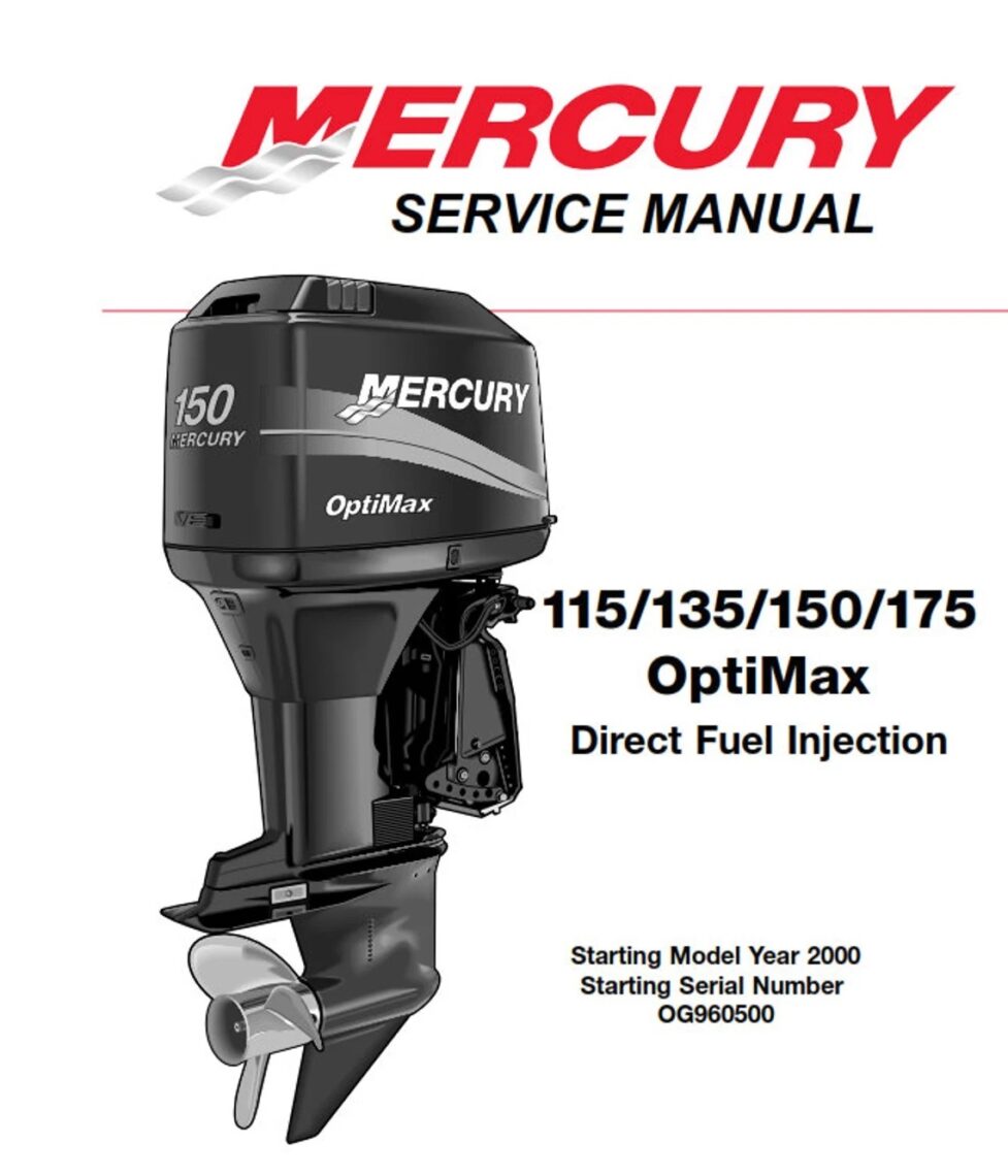 Mercury 115 135 150 175 Optimax - Direct Fuel Injection Edition Repair manual 2000