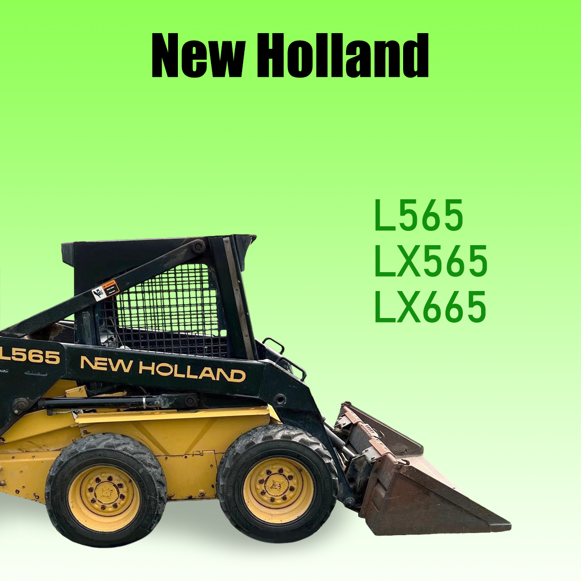 New Holland Skid Steer L565 LX565 LX665 Service manual