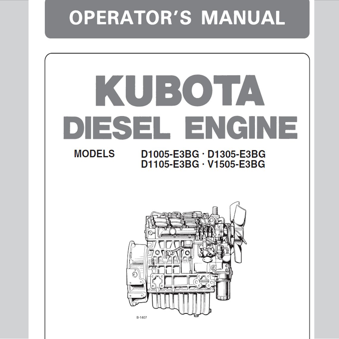 Kubota D1005-E3BG, D1105-E3BG, D1305-E3BG, V1505-E3BG Operator Manual