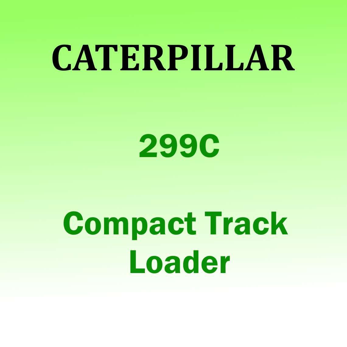 Caterpillar 299C Compact Track Loader Workshop manual