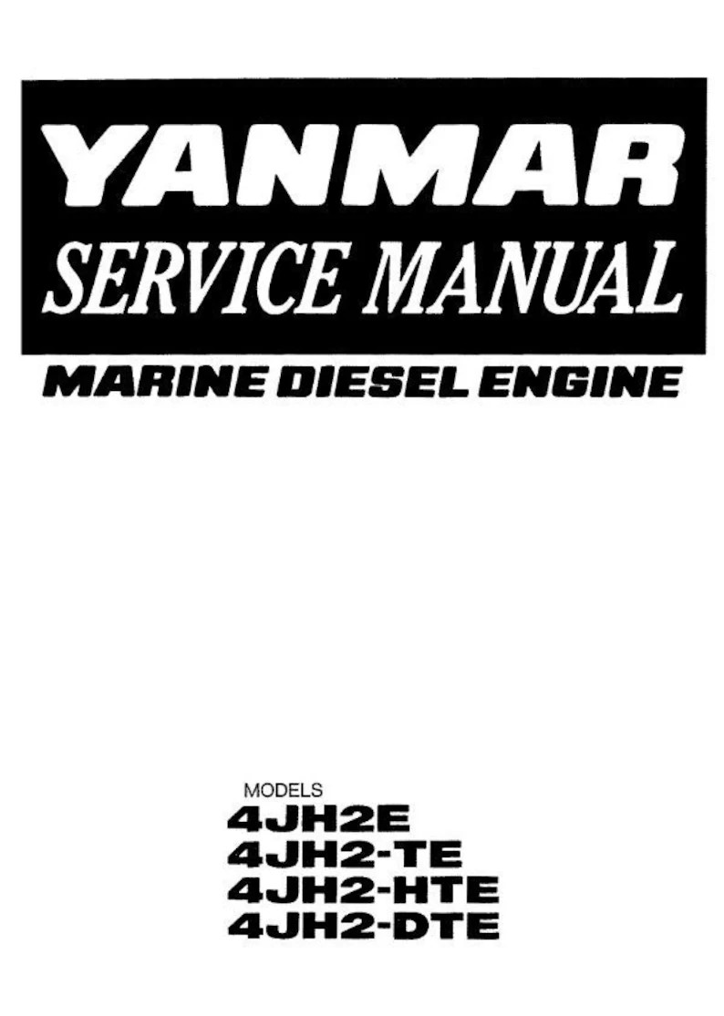 Yanmar Marine Diesel Engine 4JH2E 4JH2-TE 4JH2-HTE Service manual