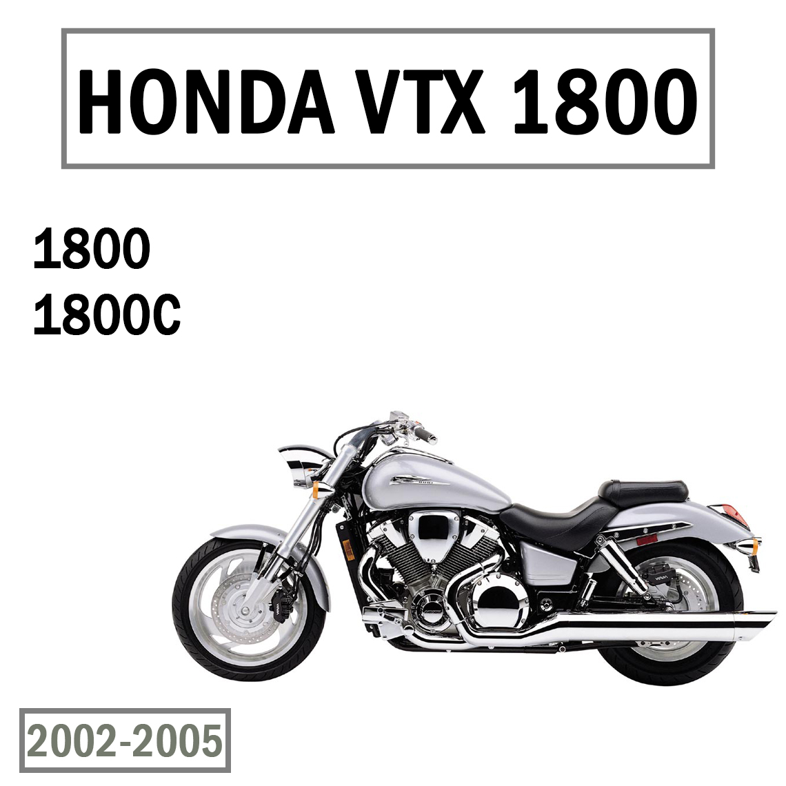 Service Manual HONDA VTX1800C / VTX1800 (2002-2005)