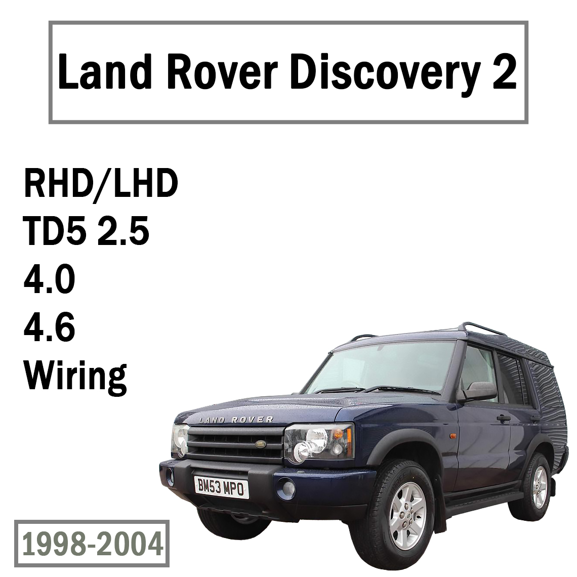 Land Rover Discovery 2 Workshop service manual 1998-2004