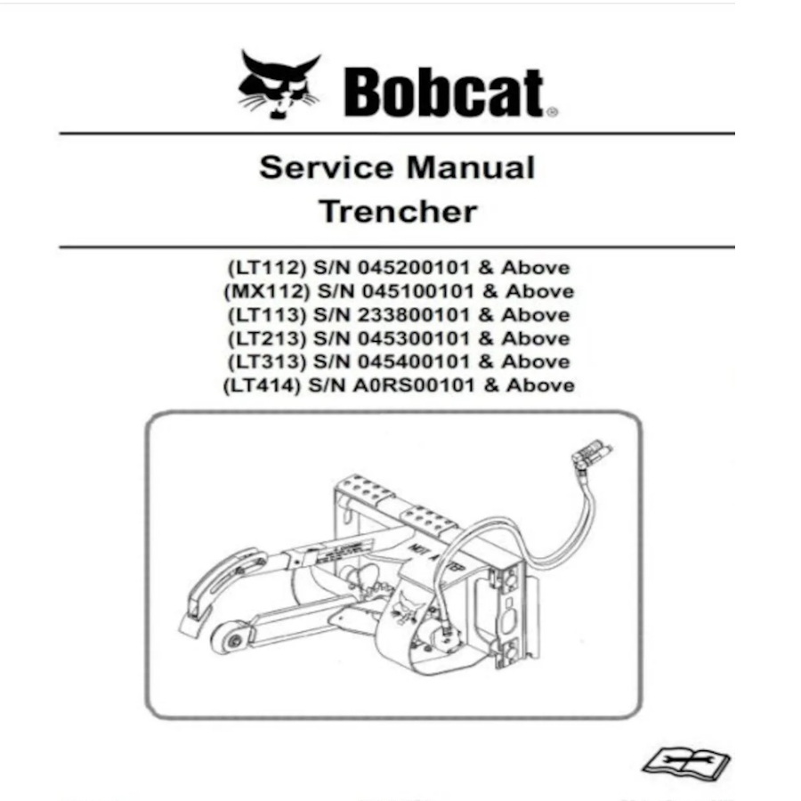 BOBCAT Trencher LT112 MX112 LT113 LT213 LT313 LT414 Workshop manual