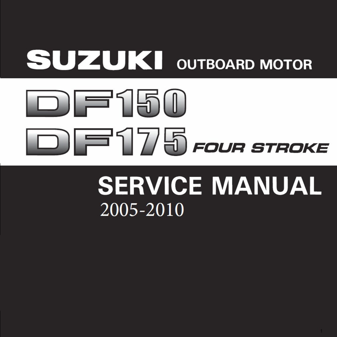 Suzuki outboard DF150-DF175 Workshop manual 2005-2010