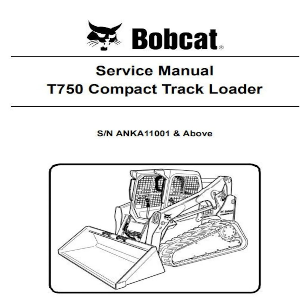 Bobcat T750 Compact Track Loader Workshop manual