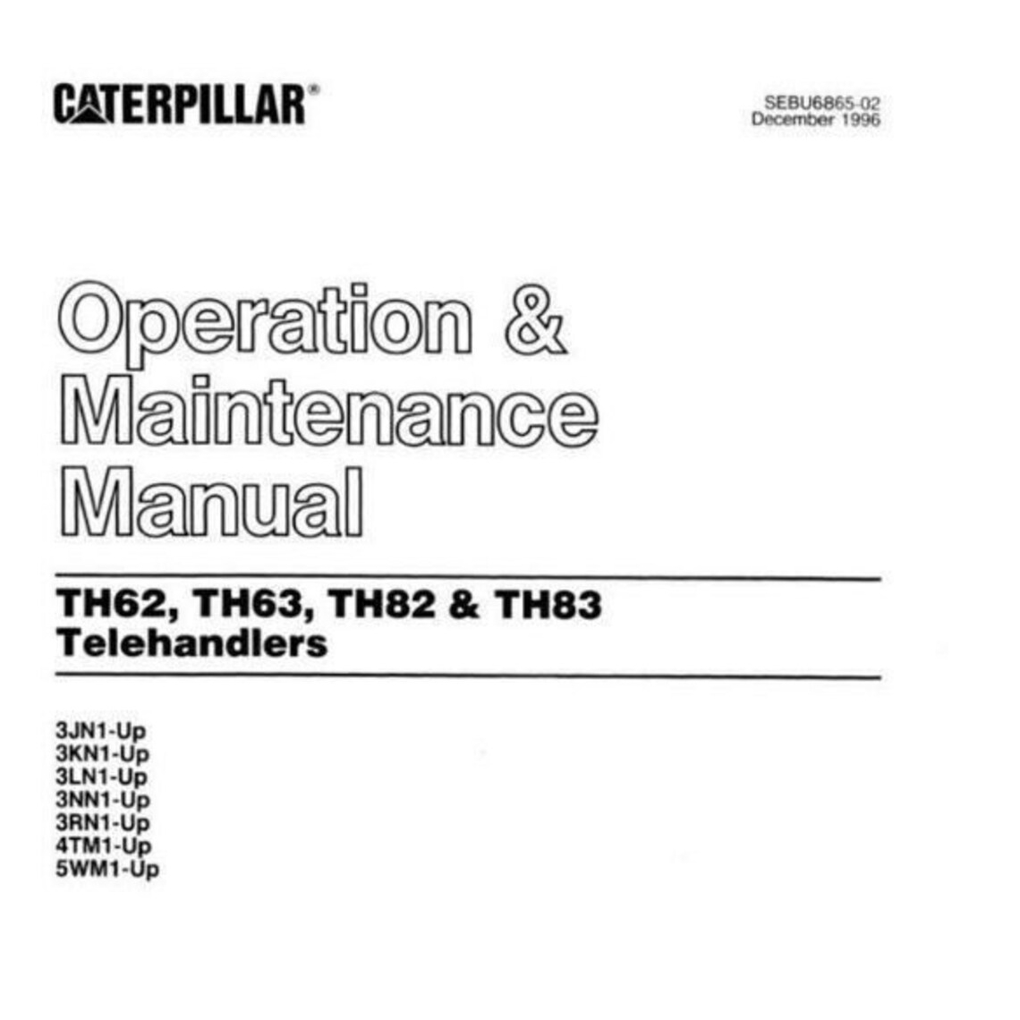 Caterpillar TH62 63 82 83 Telehandler Operators Maintenance Manual