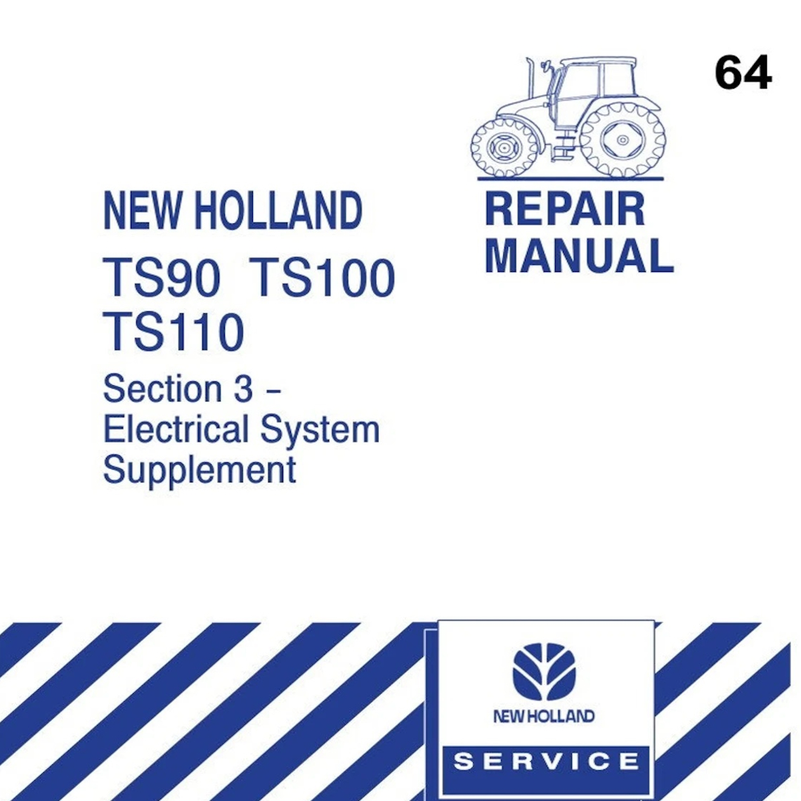 New Holland TS90, TS100, TS110 Electrical System Workshop manual