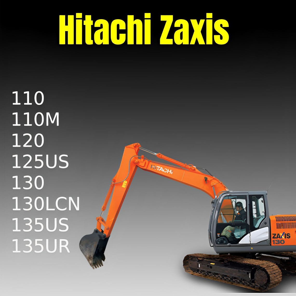 Hitachi Zaxis 110 120 125US 130 130LCN 135US 135UR Service Manual