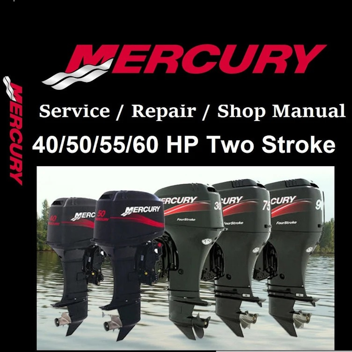 Mercury Outboard 40/50/55/60 Two Stroke Service Manual 1998-2001